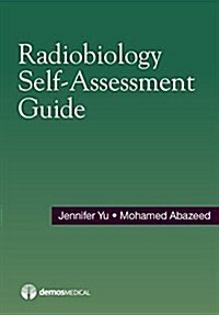 Radiobiology Self-Assessment Guide (Paperback)