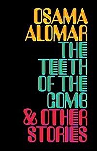 The Teeth of the Comb & Other Stories (Paperback)