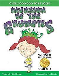 Invasion of the Grumpies (Paperback)