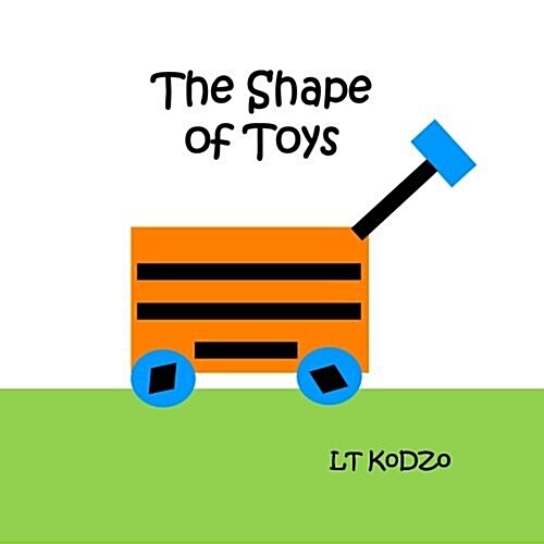 The Shape of Toys (Paperback)