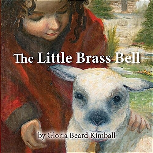 The Little Brass Bell (Paperback)