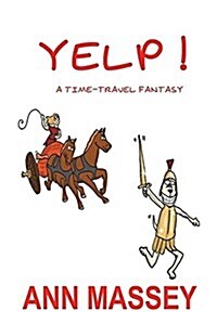 Yelp!: a time-travel fantasy (Paperback, YA and Adolesce)
