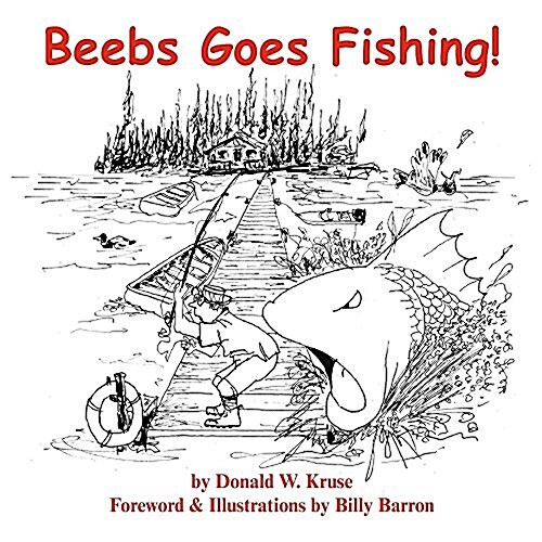 Beebs Goes Fishing! (Paperback)