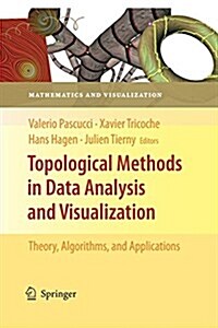 Topological Methods in Data Analysis and Visualization: Theory, Algorithms, and Applications (Paperback)