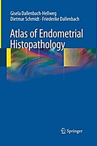 Atlas of Endometrial Histopathology (Paperback)