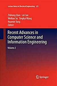 Recent Advances in Computer Science and Information Engineering: Volume 2 (Paperback)