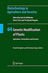 Genetic Modification of Plants: Agriculture, Horticulture and Forestry (Paperback)