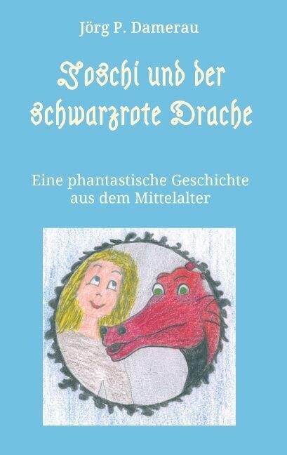 Joschi Und Der Schwarzrote Drache (Paperback)