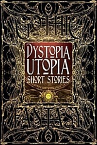 Dystopia Utopia Short Stories (Hardcover)