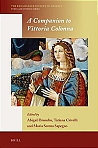 A Companion to Vittoria Colonna (Hardcover)