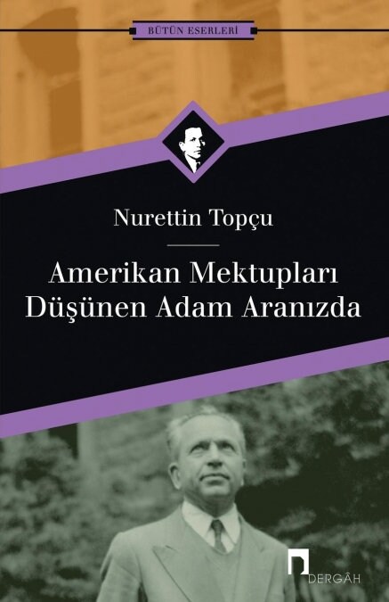 Amerikan Mektuplari: Dusunen Adam Aranizda (Paperback)