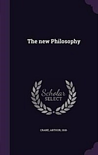 The New Philosophy (Hardcover)