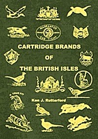 Cartridge Brands of the British Isles (Paperback)