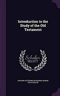 Introduction to the Study of the Old Testament (Hardcover)