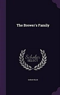 The Brewers Family (Hardcover)