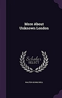 More about Unknown London (Hardcover)