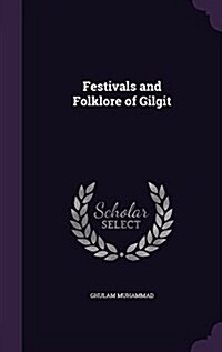 Festivals and Folklore of Gilgit (Hardcover)