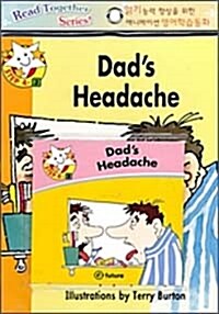 Read Together Step 4-3 : Dads Headache (Paperback + CD)