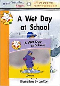Read Together Step 5-4 : A Wet Day at School (Paperback + CD)