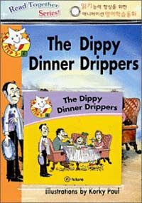 Read Together Step 5-6 : The Dippy Dinner Drippers (Paperback + CD)
