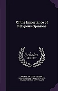Of the Importance of Religious Opinions (Hardcover)