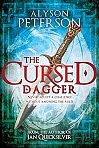 The Cursed Dagger: Never Accept a Challenge Without Knowing the Rules (Paperback)