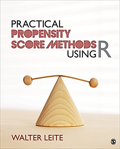 Practical Propensity Score Methods Using R (Paperback)