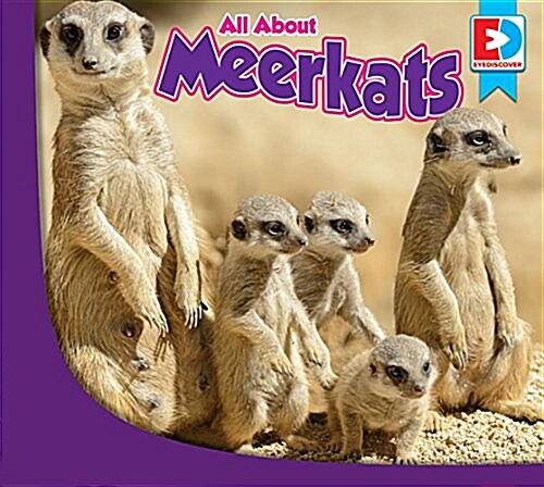 All about Meerkats (Library Binding)