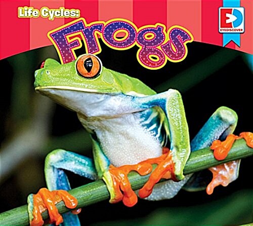Life Cycles: Frogs (Library Binding)