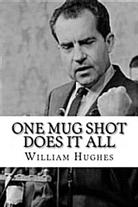 One Mug Shot Does It All: Mafia Movie Its Not (Paperback)
