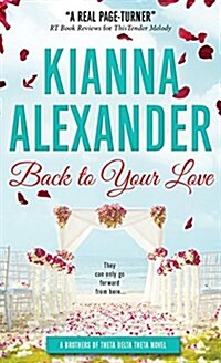 Back to Your Love (Mass Market Paperback)