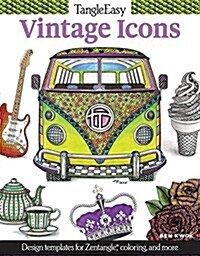 Tangleeasy Vintage Icons: Design Templates for Zentangle(r), Coloring, and More (Paperback)