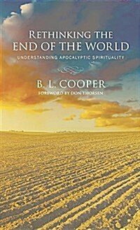 Rethinking the End of the World (Hardcover)