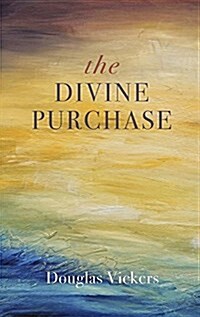 The Divine Purchase (Hardcover)