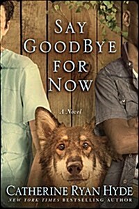 [중고] Say Goodbye for Now (Paperback)