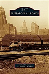 Buffalo Railroads (Hardcover)