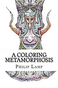 A Coloring Metamorphosis: Creative Therapy (Paperback)