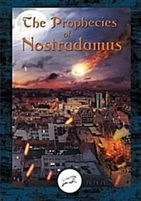 The Prophecies of Nostradamus (Paperback)