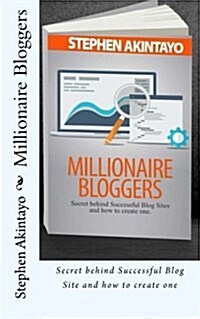 Millionaire Bloggers (Paperback)