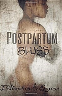 Postpartum Blues (Paperback)