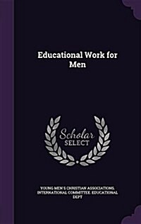 Educational Work for Men (Hardcover)