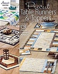 Precut Table Runners & Toppers (Paperback)