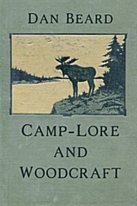 Camp-Lore and Woodcraft (Paperback)