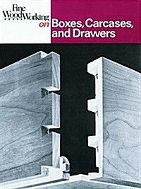 Fine Woodworking on Boxes, Carcases, and Drawers (Paperback)