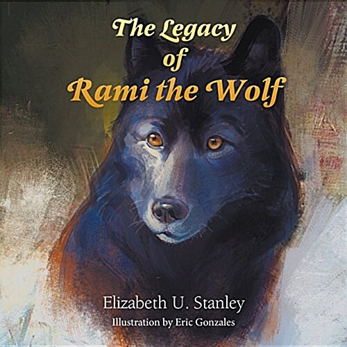 The Legacy of Rami the Wolf (Paperback)