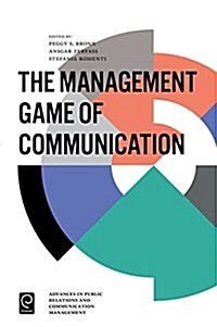 The Management Game of Communication (Hardcover)