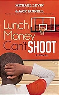 Lunch Money Cant Shoot (Paperback)