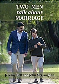 Two Men Talk about Marriage (Paperback)