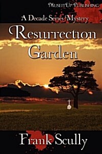 Resurrection Garden (Paperback)