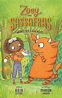 [중고] Monsters and Mold: Zoey and Sassafras #2 (Paperback)